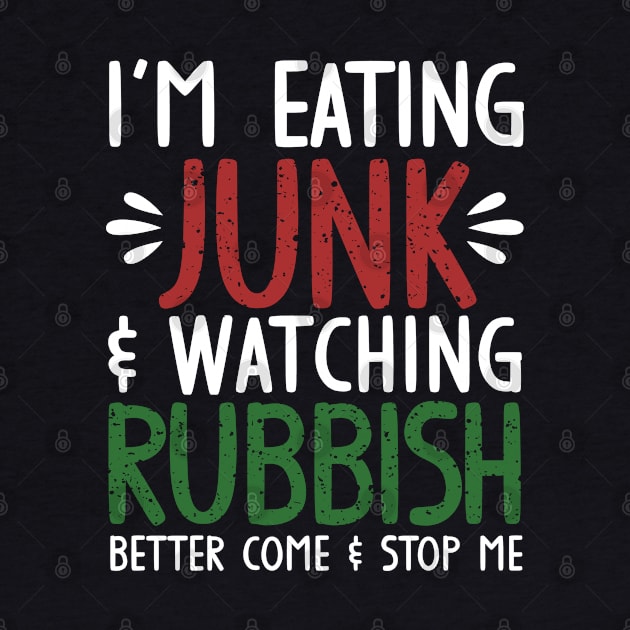 Eating junk & watching rubbish! by NinthStreetShirts